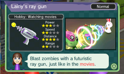 A Mii named Lainy, whose hobby is “watching movies,” giving the player a ray gun in StreetPass Zombies. The Mii says “Blast zombies with a futuristic ray gun, just like in the movies.”